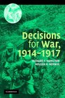 Decisions for War 19141917