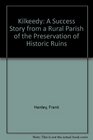 Kilkeedy A Success Story from a Rural Parish of the Preservation of Historic Ruins