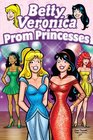 Betty  Veronica Prom Princesses