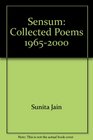 Sensum Collected Poems 19652000