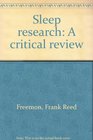 Sleep research a critical review