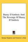 Bussy D'Ambois And The Revenge Of Bussy D'Ambois