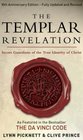 The Templar Revelation Secret Guardians of the True Identity of Christ