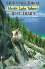 Mountain Biking North Lake Tahoe's Best Trails