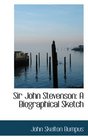 Sir John Stevenson A Biographical Sketch