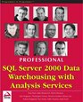 Professional SQL Server 2000 Data Warehousing with Analysis Services