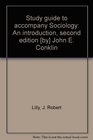 Study guide to accompany Sociology An introduction second edition  John E Conklin