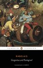 Gargantua and Pantagruel (Penguin Classics)