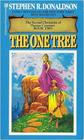 The One Tree (Second Chronicles of Thomas Covenant, Bk 2)