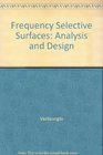Frequency Selective Surfaces Analysis and Design