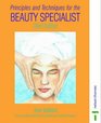 Principles and Techniques for the Beauty Specialist