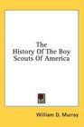 The History Of The Boy Scouts Of America