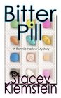 Bitter Pill (A Rennie Harlow Mystery) (Rennie Harlow Mystery)