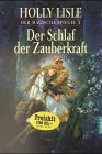 Das Schlaf der Zauberkraft Der magische Spiegel 1