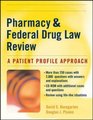 Pharmacy  Federal Drug Law Review A Patient Profile Approach