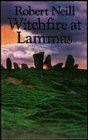 Witchfire at Lammas