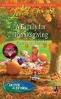 A Family for Thanksgiving (After the Storm, Bk 5) (Love Inspired, No 524)