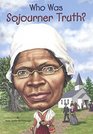Who Was Sojourner Truth