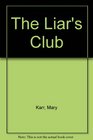 The Liar's Club A Memoir 10th Anniversary Edition