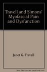 Travell and Simons' Myofascial Pain and Dysfunction