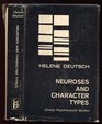 Neuroses and Character Types Clinical Psychoanalytic Studies