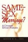 Same Sex Marriage A Christian Ethical Analysis