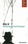 Dial M  The Murder of Carol Thompson