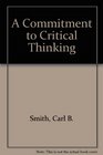 A Commitment to Critical Thinking