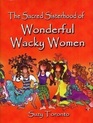 The Sacred Sisterhood of Wonderful Wacky Women