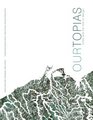 Ourtopias Cities and the Role of Design