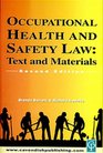 Cases  Materials on Occupational Health and Safety Law