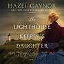The Lighthouse Keeper's Daughter (Audio CD) (Unabridged)