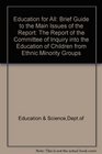 Education for All A Brief Guide to the Main Issues of the Report a Brief Guide to the Main Issues of the Report