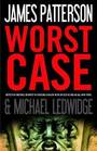 Worst Case (Michael Bennett, Bk 3) (Large Print)