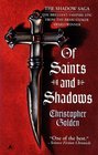 Of Saints and Shadows (The Shadow Saga, Book 1)