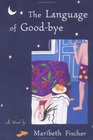 The Language of Goodbye