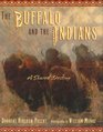 The Buffalo and the Indians A Shared Destiny