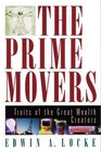 The Prime Movers Traits of the Great Wealth Creators