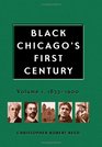 Black Chicago's First Century 18331900