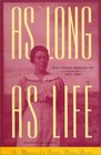 As Long As Life: The Memoirs of a Frontier Woman Doctor