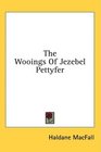 The Wooings Of Jezebel Pettyfer