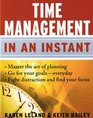 Time Management in An Instant