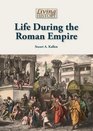 Life During the Roman Empire