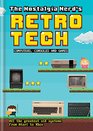 The Nostalgia Nerd's Retro Tech Computer Consoles and Games