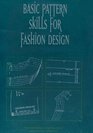 Basic Pattern Skills for Fashion Design