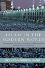 Islam in the Modern World Challenged by the West Threatened by Fundamentalism Keeping Faith with Tradition