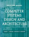 Computer Systems Design and Architecture Solutions Manual
