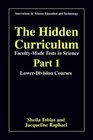The Hidden CurriculumFacultyMade Tests in Science LowerDivision Courses