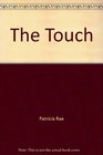 The Touch