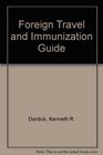 Foreign Travel and Immunization Guide